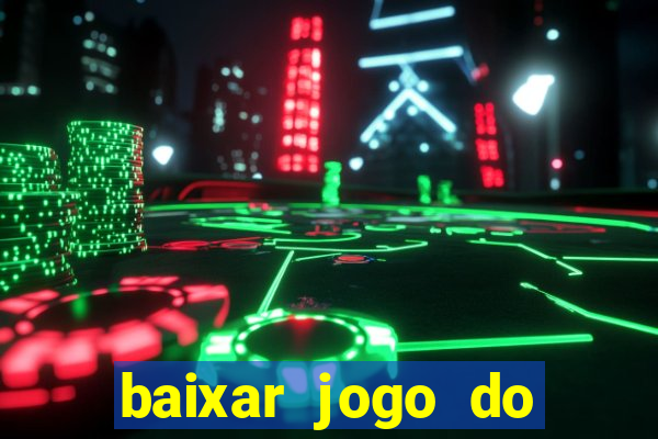 baixar jogo do tigre plataforma nova